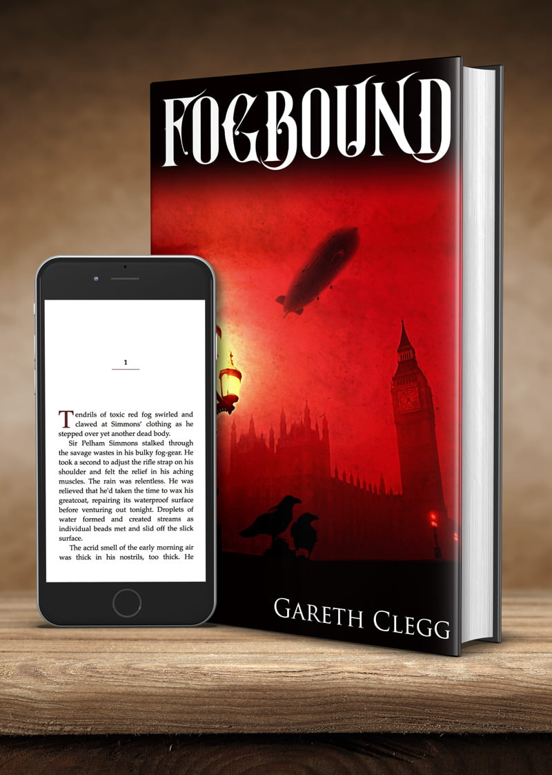 Fogbound: Empire in Flames by Gareth Clegg. Steampunk book cover with mobile